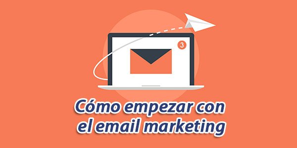 Empezar Email Marketing